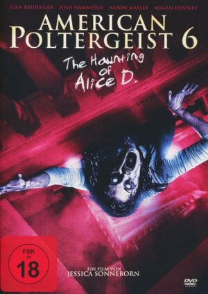 American Poltergeist 6 - The Haunting of Alice D. - Tainted