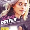 Lady Driver – Mit voller Fahrt ins Leben