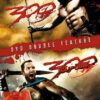 300 & 300 - Rise of an Empire