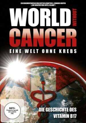 World without Cancer - Eine Welt ohne Krebs