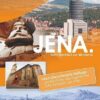Jena - Vom Hanfried zur Moderne
