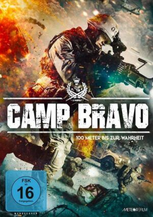 Camp Bravo - 100 Meter bis zur Wahrheit