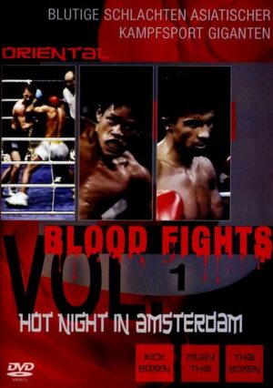 Oriental Blood Fights Vol. 1 - Hot Night in Amst