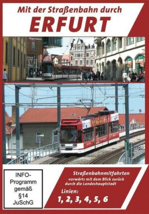 Erfurt- Mit der Straßenbahn durch Erfurt - Linien 1