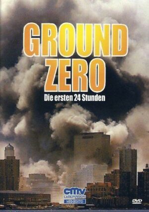 Ground Zero - Die ersten 24 Stunden