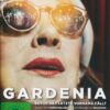 Gardenia - Bevor der letzte Vorhang fällt