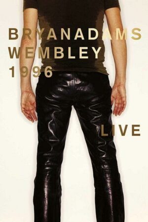 Bryan Adams - Live At Wembley