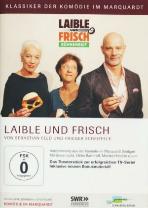 Laible & Frisch - Bühnenreif
