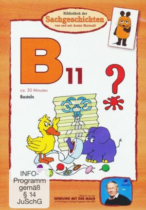 B11 - Basteln  (Bibliothek der Sachgeschichten)
