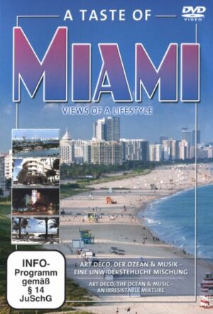 A Taste of Miami - Views of a lifestyle