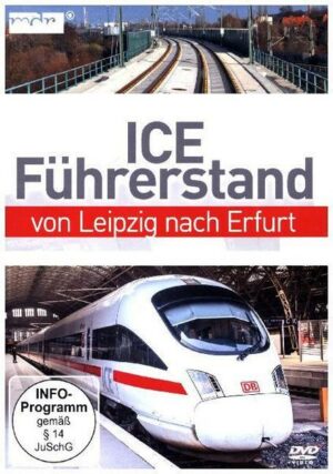 ICE-Führerstand von Leipzig nach Erfurt