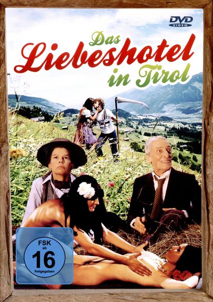 Das Liebeshotel in Tirol