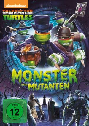 Tales of the Teenage Mutant Ninja Turtles: Monster und Mutanten