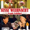 Ilse Bähnerts süße Weihnacht mit Frank Schöbel