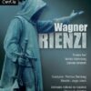 Richard Wagner - Rienzi