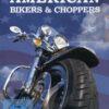 American Bikers and Choppers