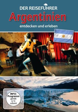 Argentinien - Der Reiseführer