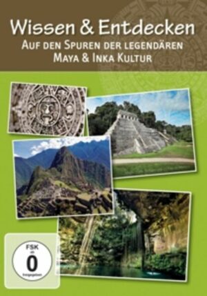 Auf Den Spuren Der Legendären Maya & Inka Kultur
