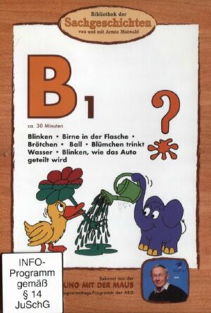 B1 - Blinken/Birne in der Flasche/Brötchen/Ball/Blümchen trinkt Wasser/Blinken