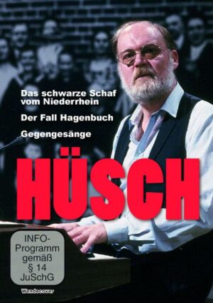 Hans Dieter Hüsch: Das schwarze Schaf vom Niederrhein/Der Fall Hagenbuch
