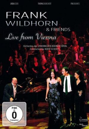 Frank Wildhorn & Friends - Live From Vienna