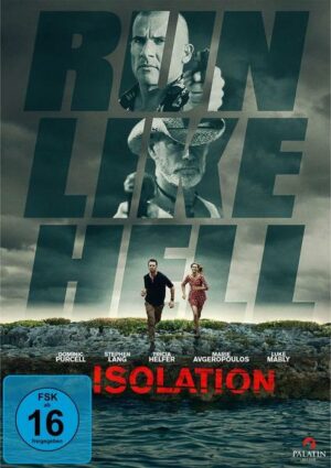 Isolation - Run like hell