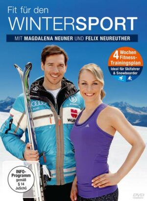Fit für den Wintersport mit Magdalena Neuner und Felix Neureuther