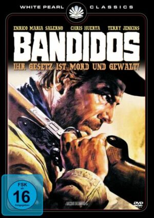Bandidos - Ihr Gesetz ist Mord und Gewalt