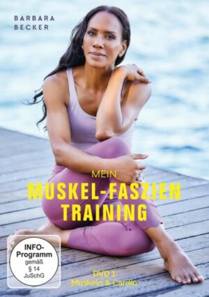 Barbara Becker - Mein Muskel Training - Teil 1 - Muskeln & Cardio