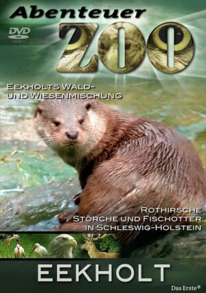 Abenteuer Zoo - Eekholt