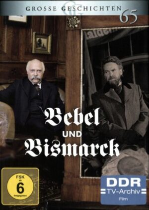 Bebel und Bismarck - Große Geschichten 65  [2 DVDs]