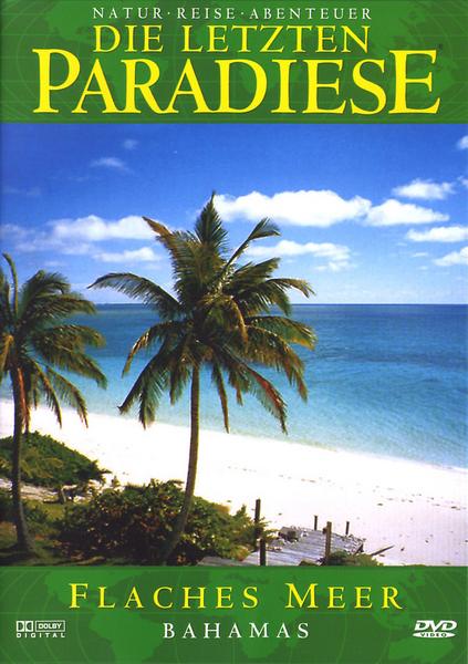 Die letzten Paradiese - Bahamas