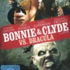 Bonnie & Clyde Vs. Dracula
