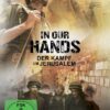 In Our Hands - Der Kampf um Jerusalem