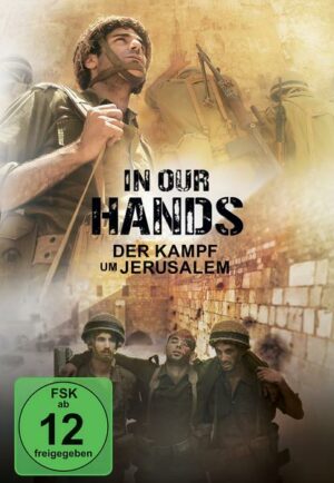 In Our Hands - Der Kampf um Jerusalem