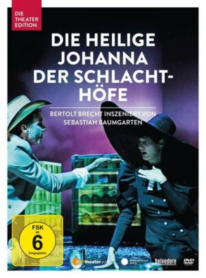 Die heilige Johanna der Schlachthöfe - Die Theater Edition