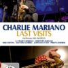 Charlie Mariano - Last Vists