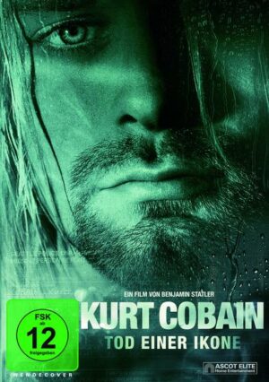 Kurt Cobain - Tod einer Ikone