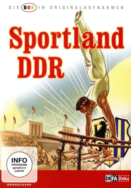 Die DDR in Originalaufnahmen - Sportland DDR