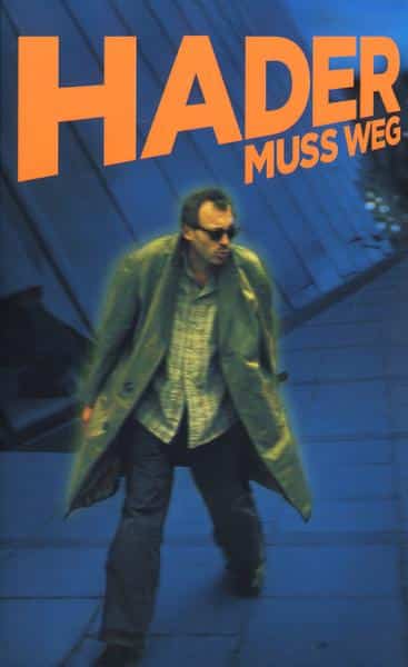 Hader - Hader muss weg