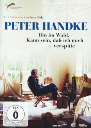 Peter Handke - Bin im Wald. Kann sein