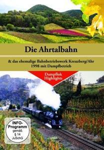 Die AHRTALBAHN & das ehemalige Bahnbetriebswerk Kreuzberg/Ahr 1998 mit Dampfbetrieb