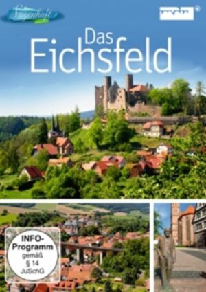 Das Eichsfeld - Sagenhaft