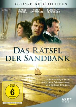 Das Rätsel der Sandbank - Das Rätsel der Sandbank - Große Geschichten - 10-teilige Verfilmung des Erfolgsromans von Erskine Childers  [4 DVDs]