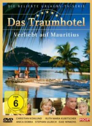 Das Traumhotel - Verliebt auf Mauritius