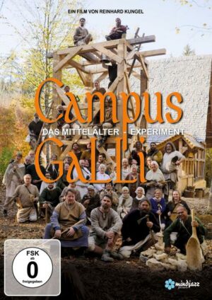 Campus Galli - Das Mittelalterexperiment
