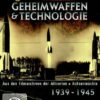 Der 2. Weltkrieg - Deutsche Geheimwaffen & Technologie