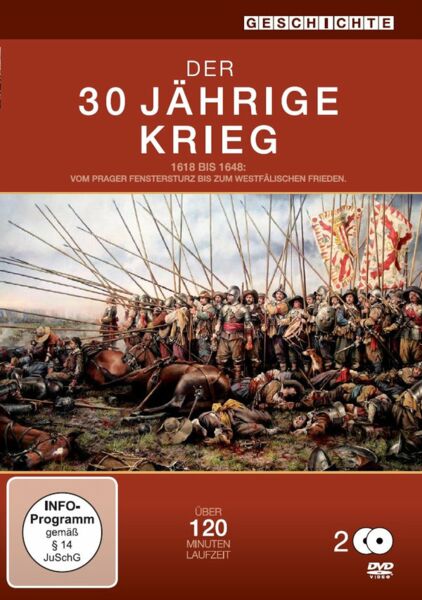 Der 30 jährige Krieg - 1618 bis 1648 vom Prager Fenstersturz bis zum Westfälischen Frieden  [2 DVDs]
