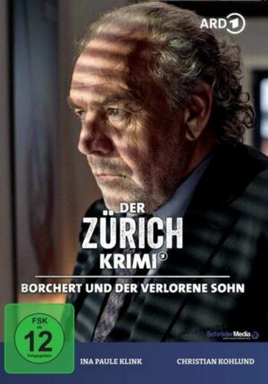 Der Zürich Krimi: Borchert und der verlorene Sohn (Folge 13)