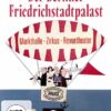 Die DDR in Originalaufnahmen - Der Berliner Friedrichspalast